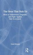 The Ideas That Rule Us di Chris Grocott edito da Taylor & Francis Ltd