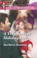 A Very Special Holiday Gift di Barbara Hannay edito da Harlequin