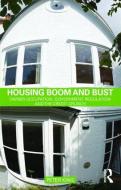 Housing Boom and Bust di Peter King edito da Taylor & Francis Ltd