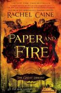 Paper and Fire di Rachel Caine edito da BERKLEY MASS MARKET