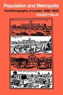 Population and Metropolis di Roger Finlay edito da Cambridge University Press