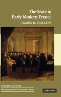 The State in Early Modern France di James B. Collins edito da Cambridge University Press