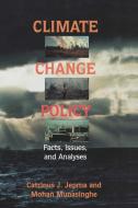 Climate Change Policy di Catrinus J. Jepma, Mohan Munasinghe edito da Cambridge University Press