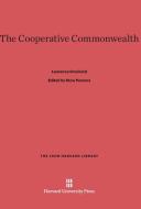 The Cooperative Commonwealth di Laurence Gronlund edito da Harvard University Press
