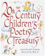 20th Century Children's Poetry Trea di Jack Prelutsky edito da Random House USA Inc