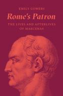 Rome's Patron di Emily Gowers edito da Princeton University Press