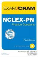 Nclex-pn Practice Questions Exam Cram di Wilda Rinehart, Diann Sloan, Clara Hurd edito da Pearson Education (us)