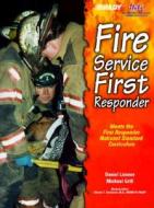 Fire Service First Responder di Daniel Limmer, Michael Grill edito da Prentice Hall