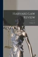 Harvard Law Review; Volume 16 di Anonymous edito da LEGARE STREET PR