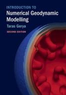 Introduction to Numerical Geodynamic Modelling di Taras Gerya edito da Cambridge University Pr.