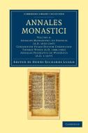Annales Monastici - Volume 4 edito da Cambridge University Press