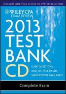 Wiley CPA Exam Review 2013 Test Bank CD, Complete Set di Ray Whittington edito da John Wiley & Sons