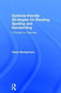 Dyslexia-friendly Strategies For Reading, Spelling And Handwriting di Diane Montgomery edito da Taylor & Francis Ltd