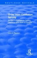 Order From Confusion Sprung di Claude Rawson edito da Taylor & Francis Ltd