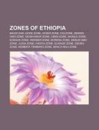 Zones of Ethiopia di Books Llc edito da Books LLC, Reference Series