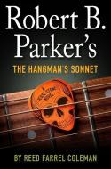 Robert B. Parker's the Hangman's Sonnet di Reed Farrel Coleman edito da THORNDIKE PR