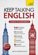 Keep Talking English Audio Course - Ten Days To Confidence di Rebecca Moeller edito da John Murray Press