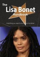 The Lisa Bonet Handbook - Everything You Need To Know About Lisa Bonet di Emily Smith edito da Tebbo