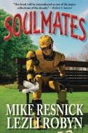 Soulmates di Mike Resnick, Lezli Robyn edito da Phoenix Pick