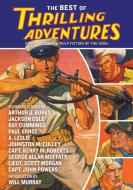 The Best of Thrilling Adventures di Johnston Mcculley, Paul Ernst edito da Thrilling