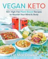 Vegan Keto di Liz MacDowell edito da Simon & Schuster