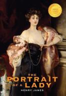 The Portrait of a Lady (1000 Copy Limited Edition) di Henry James edito da Engage Books