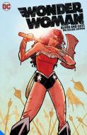 Wonder Woman: Blood and Guts the Deluxe Edition di Brian Azzarello edito da D C COMICS