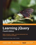 Learning Jquery Fourth Edition di Jonathan Chaffer, Karl Swedberg edito da PACKT PUB