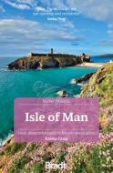 Isle of Man (Slow Travel) di Emma Craig edito da Globe Pequot Press