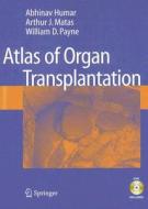 Atlas of Organ Transplantation [With DVD] edito da Springer