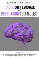 Reading Body Language & Persuasion Techniques di Brown Darren Brown edito da Vision Light Ltd