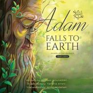 ADAM FALLS TO EARTH di TAHERA AMINI edito da LIGHTNING SOURCE UK LTD