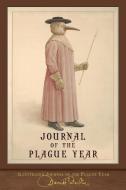 Illustrated Journal of the Plague Year di Daniel Defoe edito da SeaWolf Press