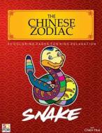 The Chinese Zodiac Snake 50 Coloring Pages for Kids Relaxation di Chien Hua Shih edito da Createspace Independent Publishing Platform