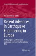 Recent Advances In Earthquake Engineering In Europe edito da Springer Nature Switzerland Ag