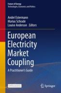 European Electricity Market Coupling edito da Springer International Publishing