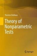 Theory of Nonparametric Tests di Thorsten Dickhaus edito da Springer-Verlag GmbH