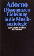 Dissonanzen. Einleitung in die Musiksoziologie di Theodor W. Adorno edito da Suhrkamp Verlag AG