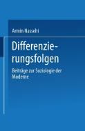 Differenzierungsfolgen di Armin Nassehi edito da VS Verlag für Sozialwissenschaften