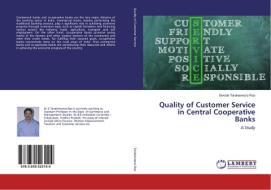 Quality of Customer Service in Central Cooperative Banks di Sivvala Tarakeswara Rao edito da LAP Lambert Academic Publishing