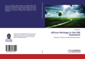 African Heritage in the Old Testament di Noah Shuwu edito da LAP Lambert Academic Publishing