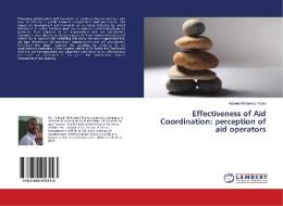 Effectiveness of Aid Coordination: perception of aid operators di Habeeb Mohamed Nijam edito da LAP Lambert Academic Publishing