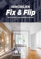Immobilien Fix & Flip di Raphael Schmitz edito da Books on Demand