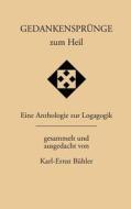 Gedankenspr Nge Zum Heil di Karl-Ernst B Hler edito da Books On Demand
