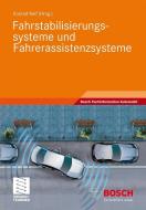 Fahrstabilisierungssysteme und Fahrerassistenzsysteme edito da Vieweg+Teubner Verlag
