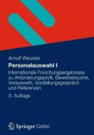 Personalauswahl I di Arnulf Weuster edito da Gabler, Betriebswirt.-Vlg