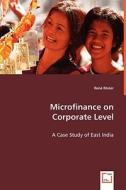 Microfinance on Corporate Level di René Rösler edito da VDM Verlag