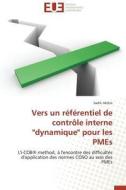Vers un référentiel de contrôle interne "dynamique" pour les PMEs di Sadik Akdim edito da Editions universitaires europeennes EUE