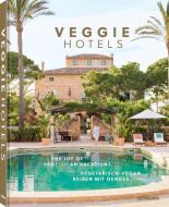 Veggie Hotels, Small Revised Edition di Veggiehotels edito da teNeues Media