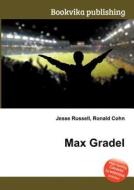 Max Gradel edito da Book On Demand Ltd.